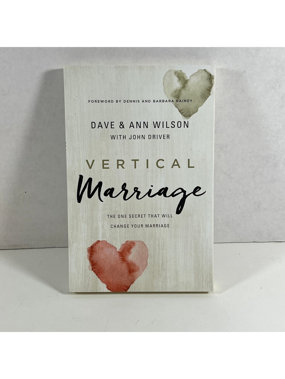 Vertical Marriage by Dave & Ann Wilson with John Driver - Christian Living Book